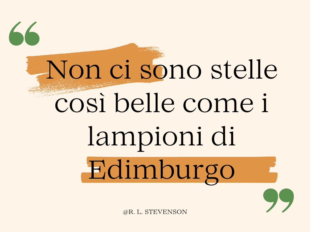 Citazione di Stevenson 'Non ci sono stelle così belle come i lampioni di Edimburgo'